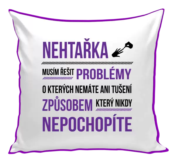 Polštář Musím řešit problémy - nehtařka