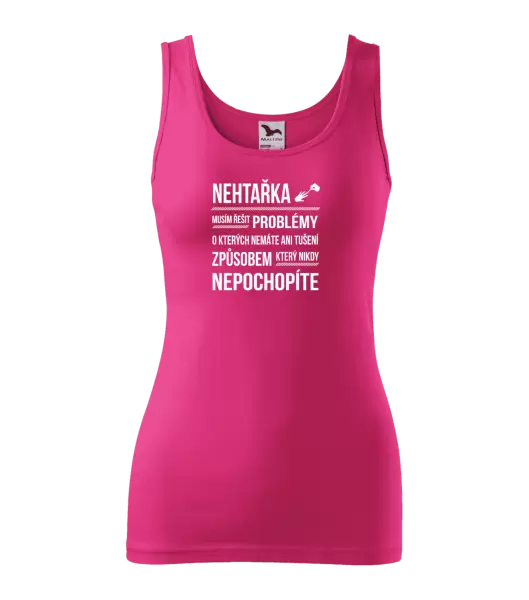 Dámské tílko Musím řešit problémy - nehtařka