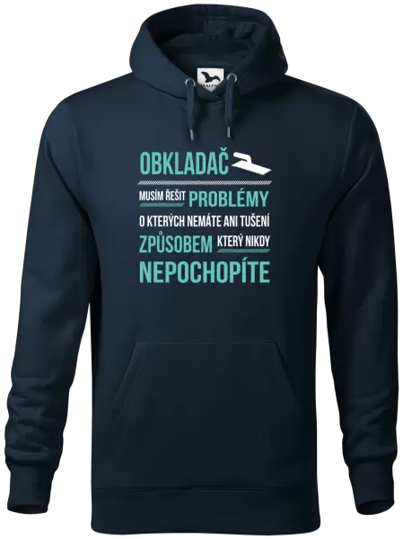 Pánská mikina Musím řešit problémy - obkladač