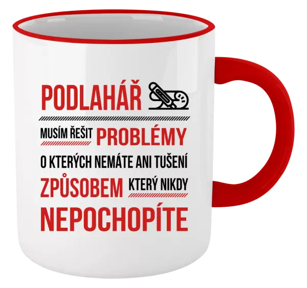 Hrnek Musím řešit problémy - podlahář