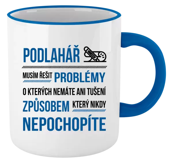 Hrnek Musím řešit problémy - podlahář