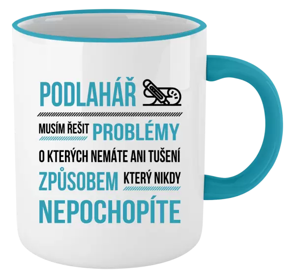 Hrnek Musím řešit problémy - podlahář