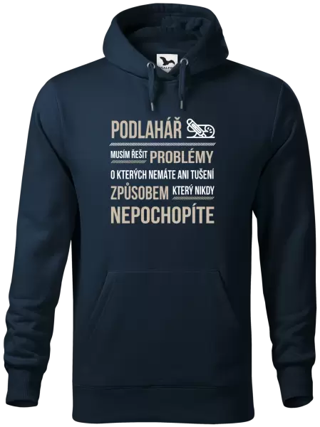 Pánská mikina Musím řešit problémy - podlahář