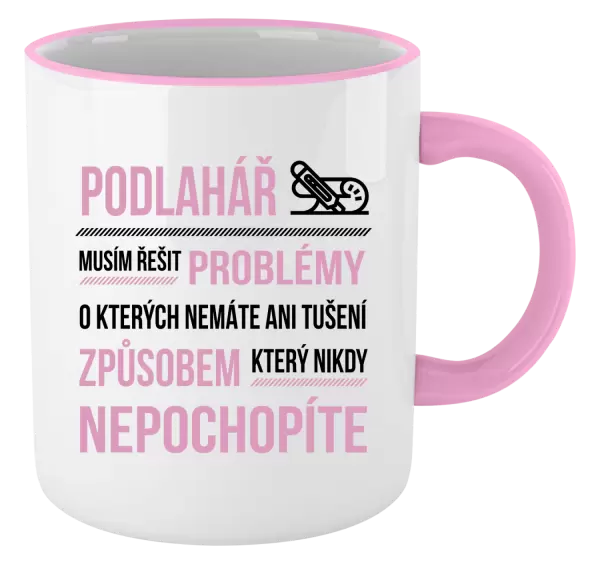 Hrnek Musím řešit problémy - podlahář