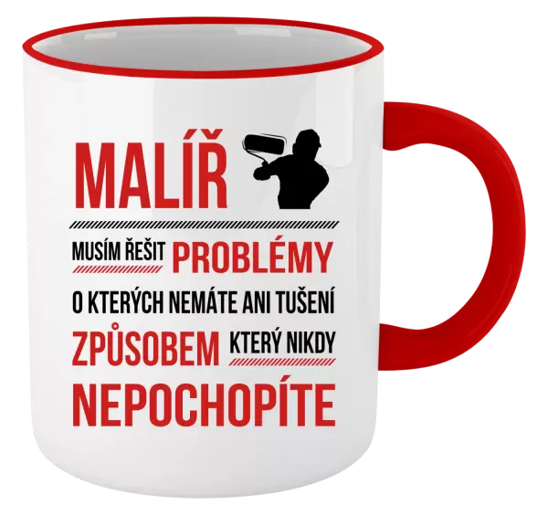 Hrnek Musím řešit problémy - malíř