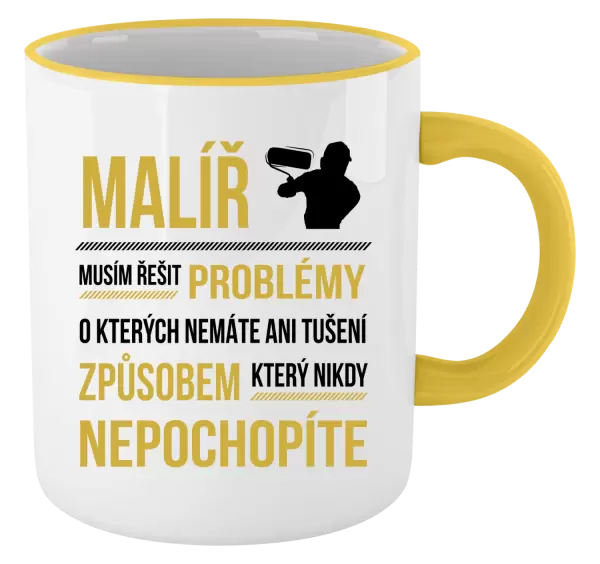 Hrnek Musím řešit problémy - malíř