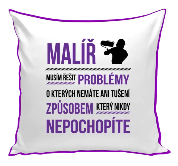 Polštář Musím řešit problémy - malíř