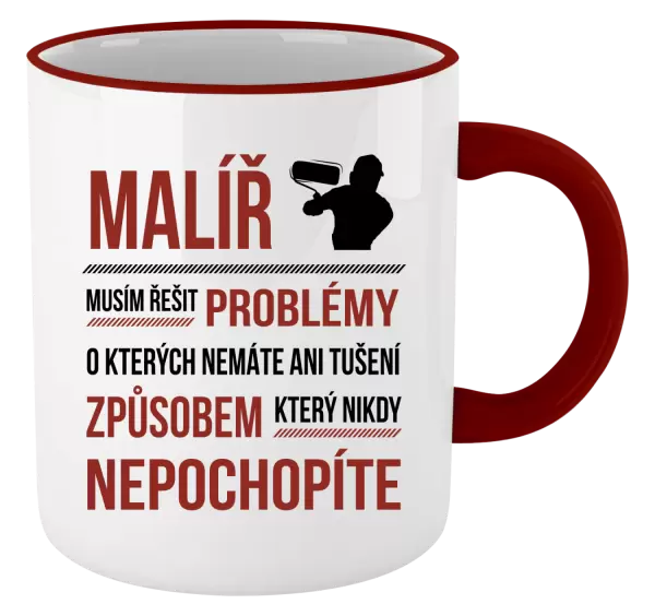 Hrnek Musím řešit problémy - malíř