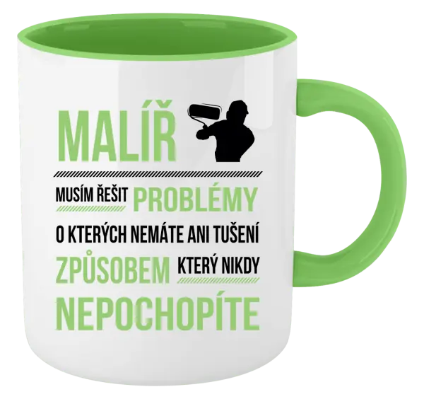 Hrnek Musím řešit problémy - malíř
