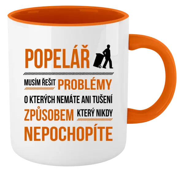 Hrnek Musím řešit problémy - popelář