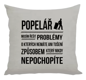 Polštář Musím řešit problémy - popelář