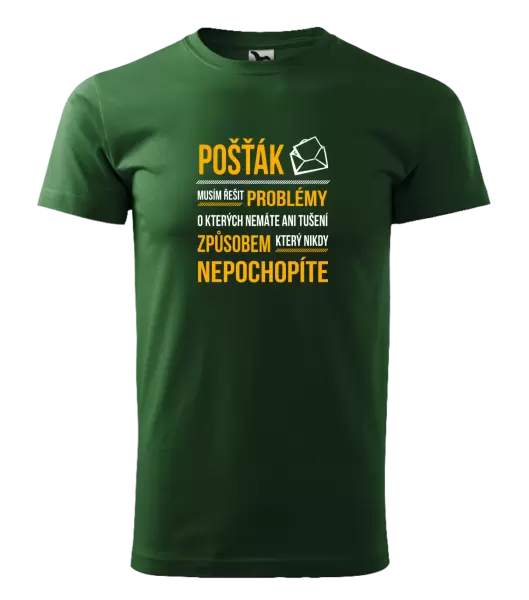 Pánské tričko Musím řešit problémy - pošťák