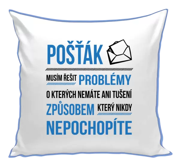 Polštář Musím řešit problémy - pošťák