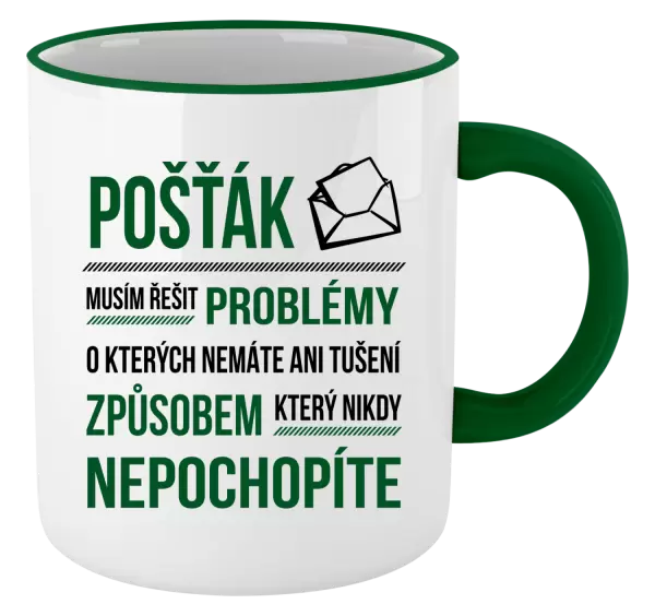 Hrnek Musím řešit problémy - pošťák