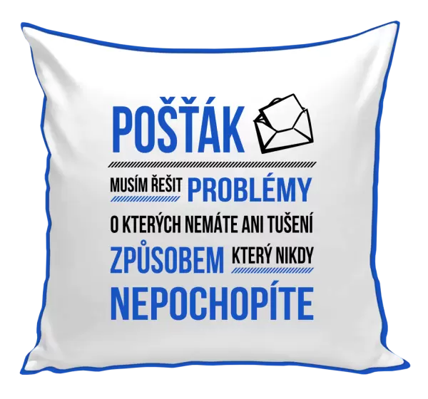Polštář Musím řešit problémy - pošťák