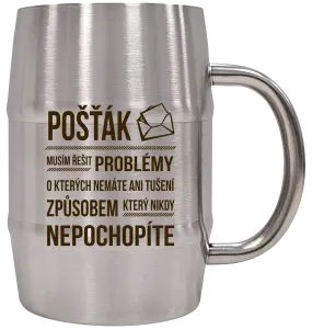 Nerezový chladicí půllitr Musím řešit problémy - pošťák