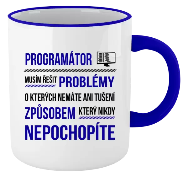 Hrnek Musím řešit problémy - programátor