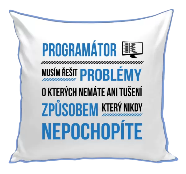 Polštář Musím řešit problémy - programátor