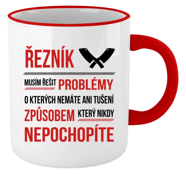 Hrnek Musím řešit problémy - řezník