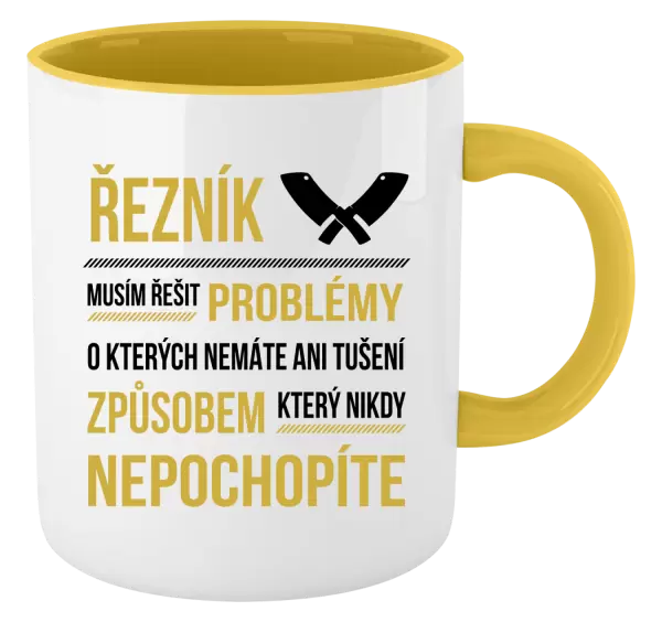 Hrnek Musím řešit problémy - řezník