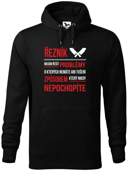 Pánská mikina Musím řešit problémy - řezník