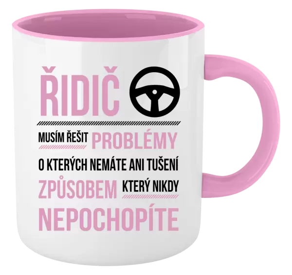 Hrnek Musím řešit problémy - řidič