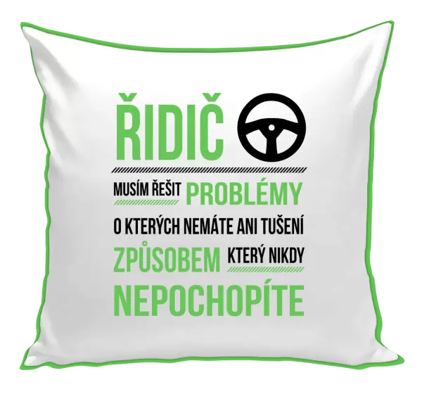 Polštář Musím řešit problémy - řidič