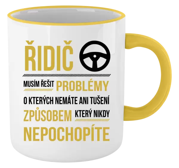 Hrnek Musím řešit problémy - řidič