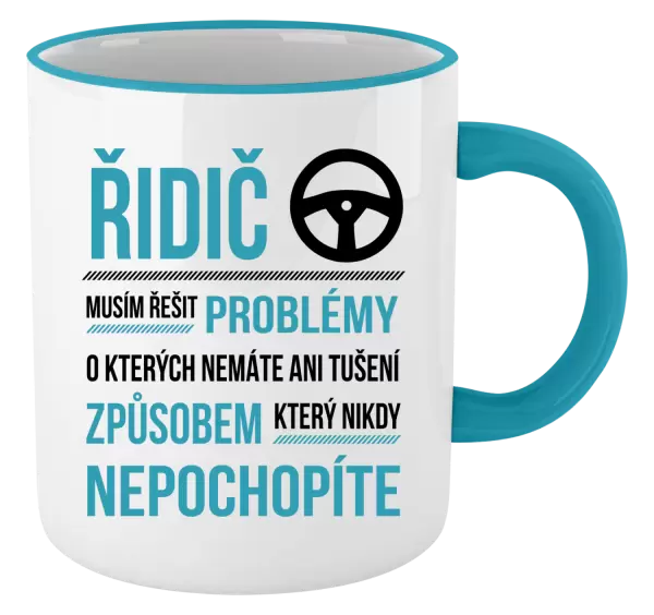 Hrnek Musím řešit problémy - řidič