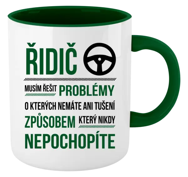 Hrnek Musím řešit problémy - řidič