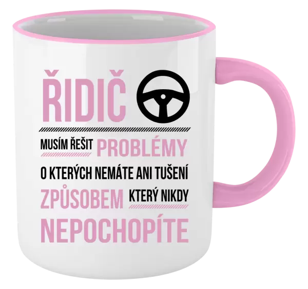 Hrnek Musím řešit problémy - řidič