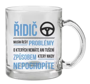 Hrnek Musím řešit problémy - řidič