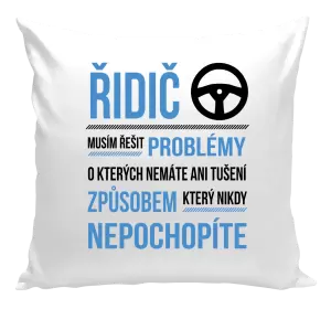Polštář Musím řešit problémy - řidič