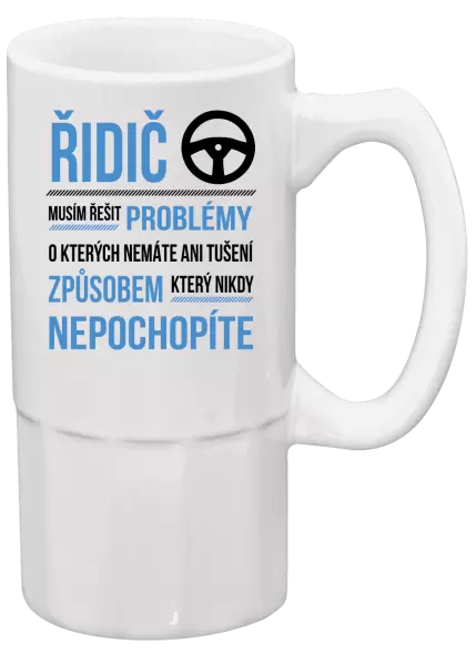 Půllitr Musím řešit problémy - řidič