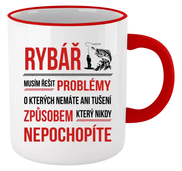 Hrnek Musím řešit problémy - rybář