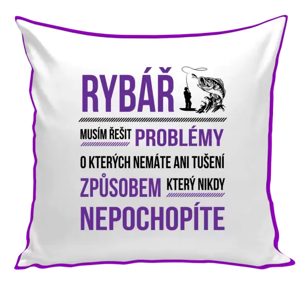 Polštář Musím řešit problémy - rybář