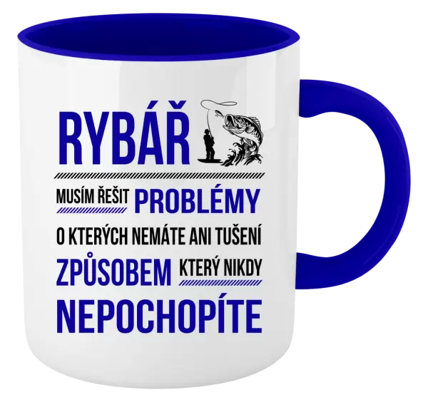 Hrnek Musím řešit problémy - rybář