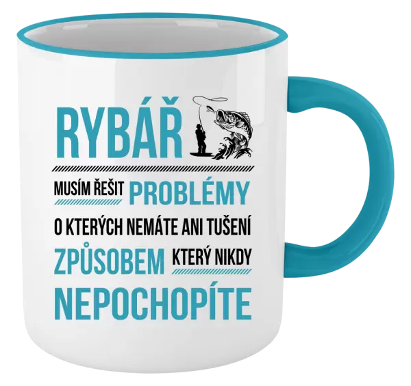 Hrnek Musím řešit problémy - rybář
