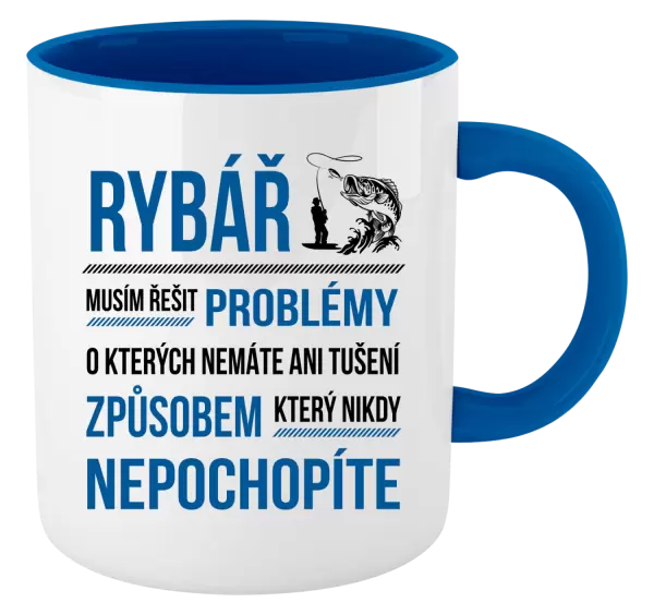Hrnek Musím řešit problémy - rybář
