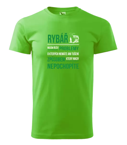 Pánské tričko Musím řešit problémy - rybář