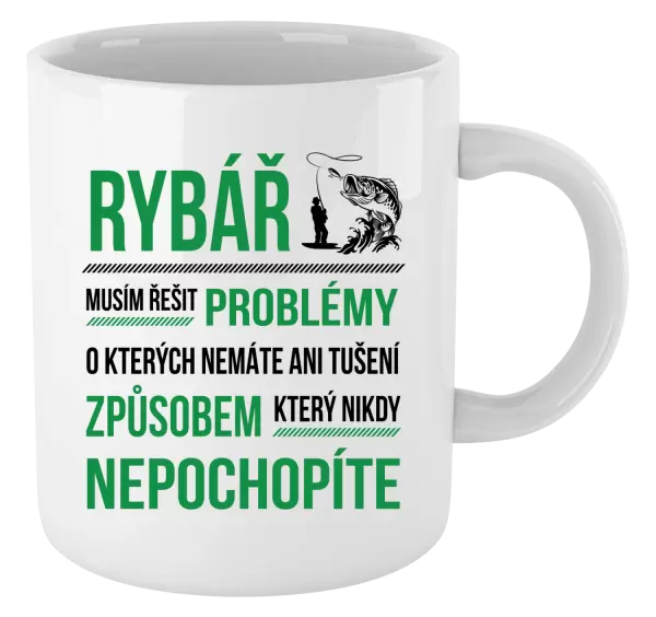 Hrnek Musím řešit problémy - rybář