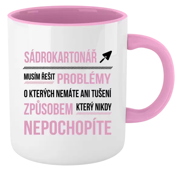 Hrnek Musím řešit problémy - sádrokartonář