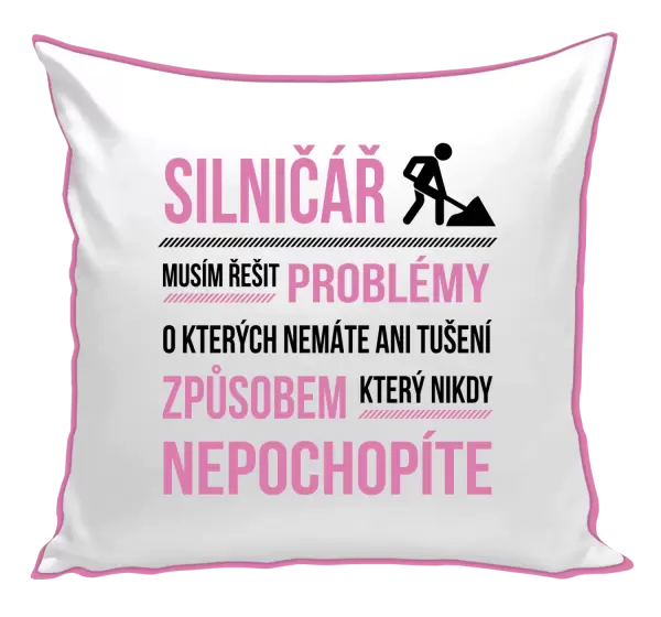 Polštář Musím řešit problémy - silničář