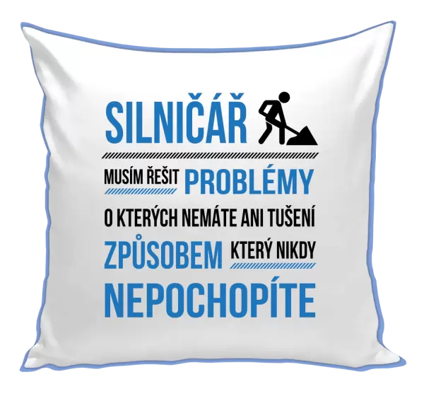 Polštář Musím řešit problémy - silničář