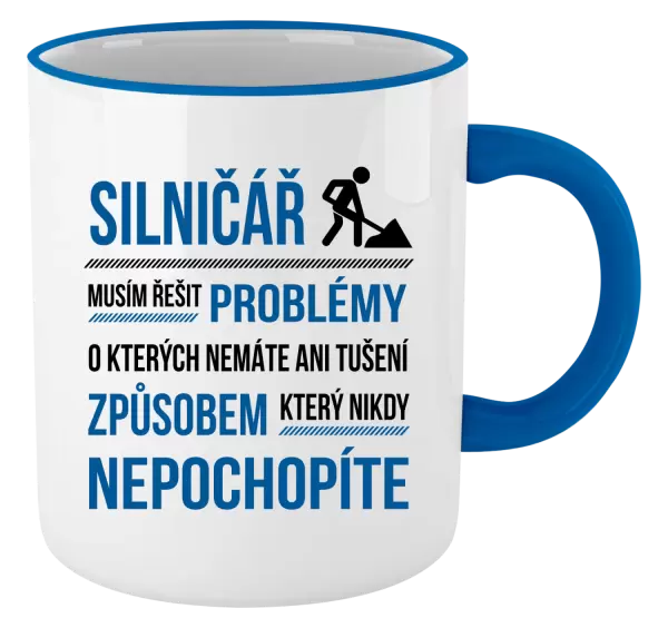 Hrnek Musím řešit problémy - silničář