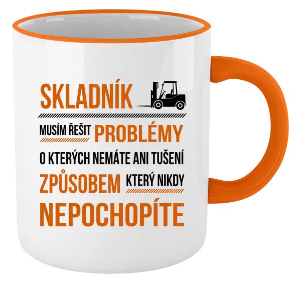 Hrnek Musím řešit problémy - skladník