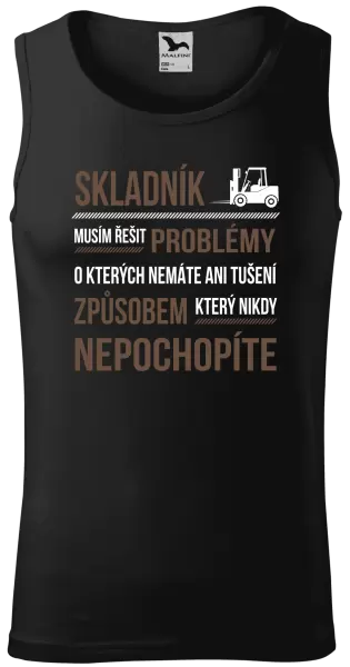 Pánské tílko Musím řešit problémy - skladník