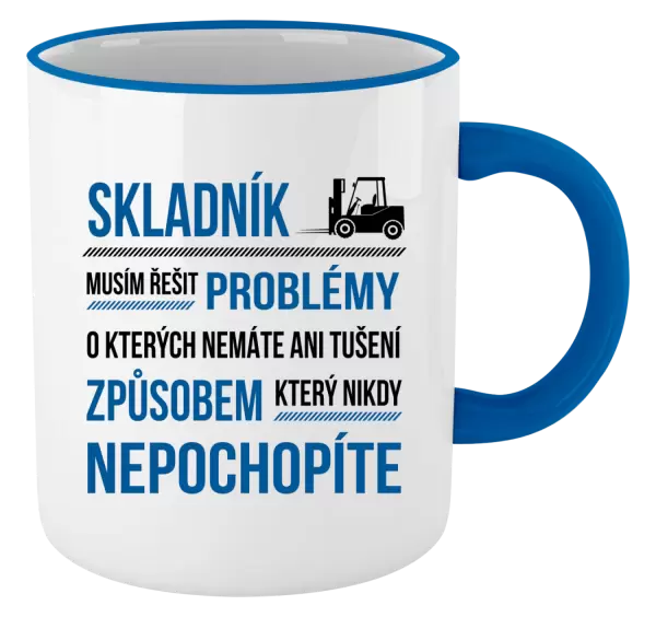 Hrnek Musím řešit problémy - skladník