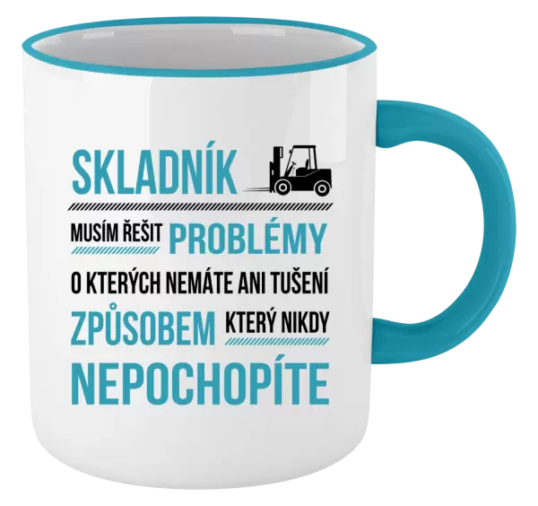 Hrnek Musím řešit problémy - skladník