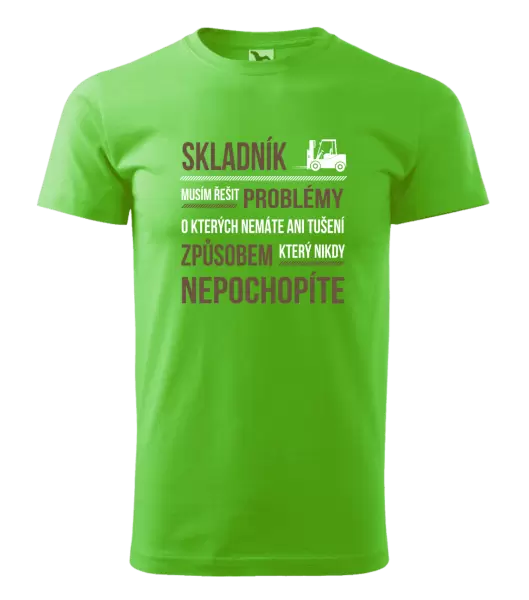 Pánské tričko Musím řešit problémy - skladník
